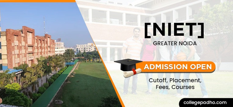 NIET School of Business, Greater Noida, Admission 2025, Cutoff, Placement, Fees, Courses