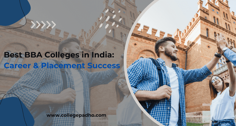 Best BBA Colleges in India: Career & Placement Success