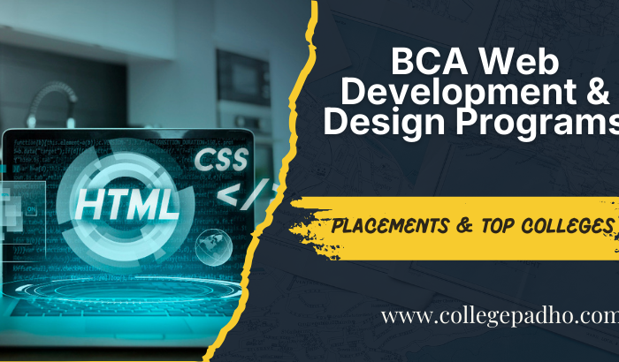 BCA Web Development & Design Programs: Placements & Top Colleges