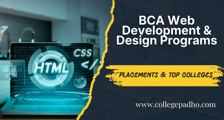 BCA Web Development & Design Programs: Placements & Top Colleges