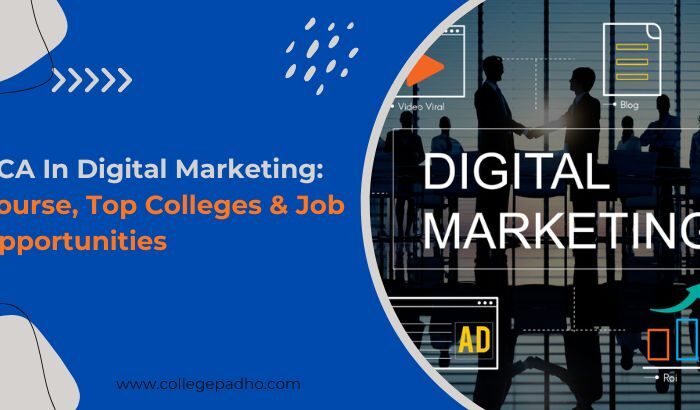 BCA In Digital Marketing: Course, Top Colleges & Job Opportunities