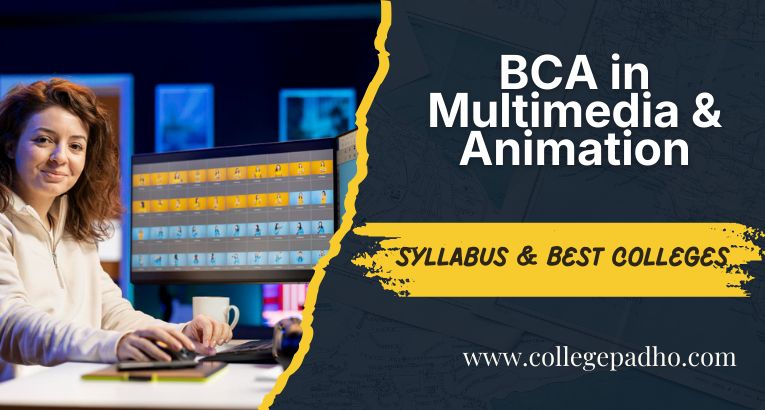BCA Multimedia & Animation Admission: Syllabus & Best Colleges