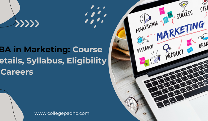 BBA in Marketing: Course Details, Syllabus, Eligibility & Careers