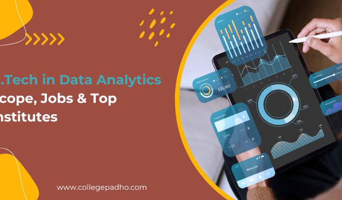 B.Tech in Data Analytics: Scope, Jobs & Top Institutes