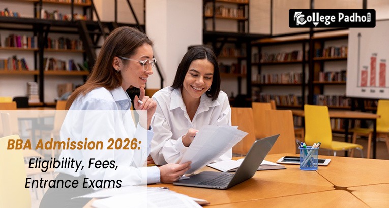 BBA Admission 2026: Eligibility, Fees, Eligibility, Last date